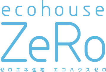 eco-house ZeRo［エコハウス ゼロ］